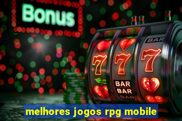 melhores jogos rpg mobile